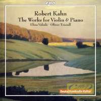 Kahn: The Works for Violin & Piano